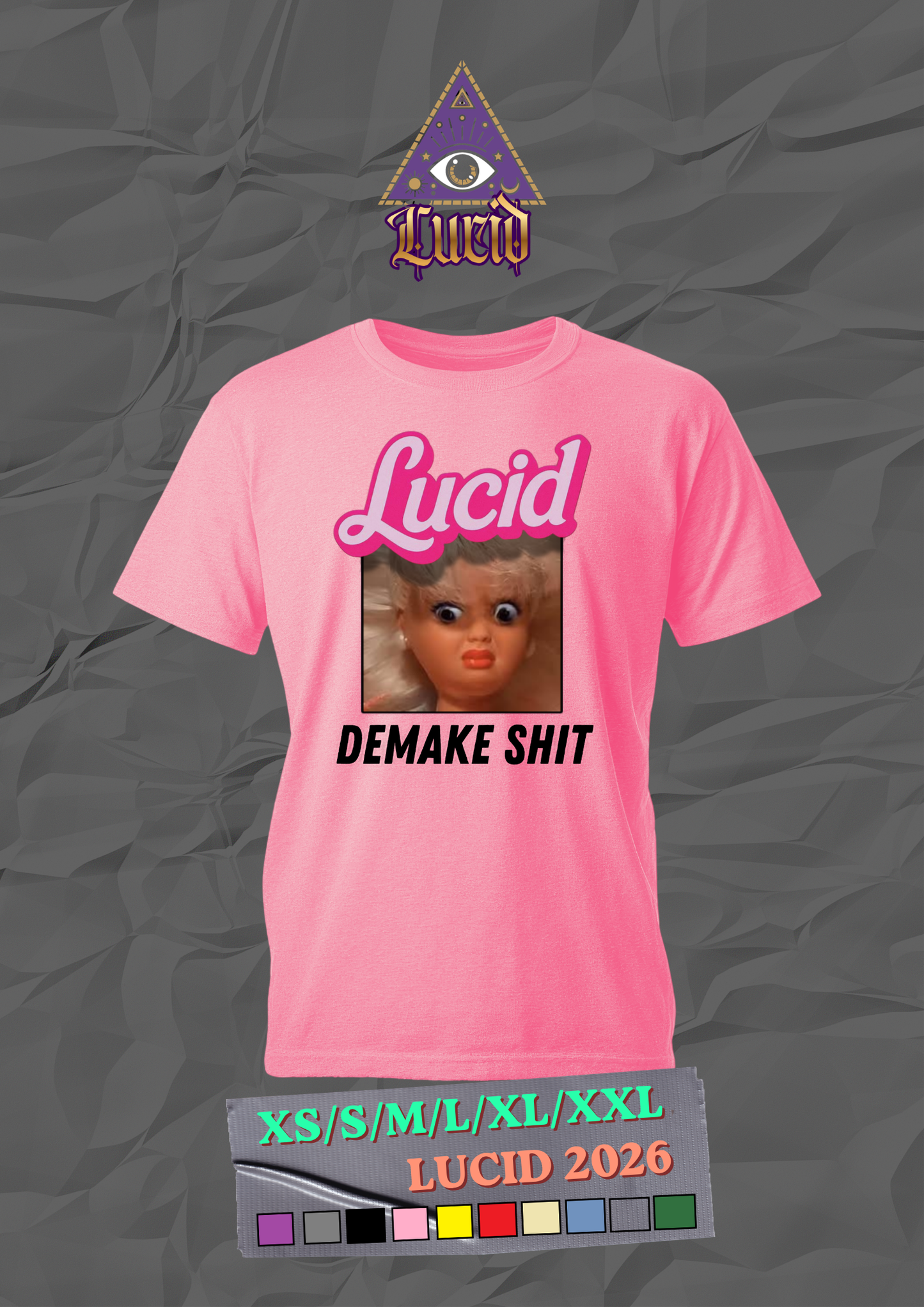 LUCID BRAND - DEMAKE SH*T