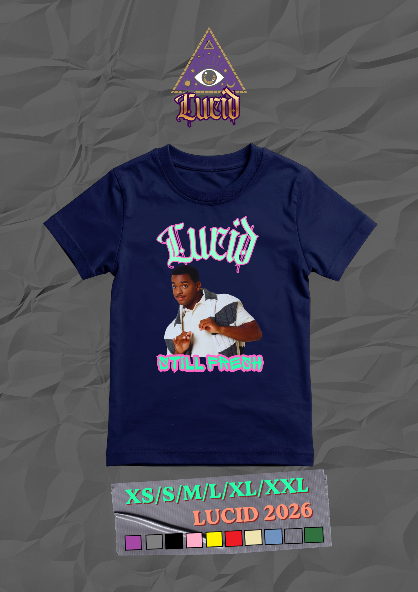 LUCID BRAND - STILL FRESH TEE