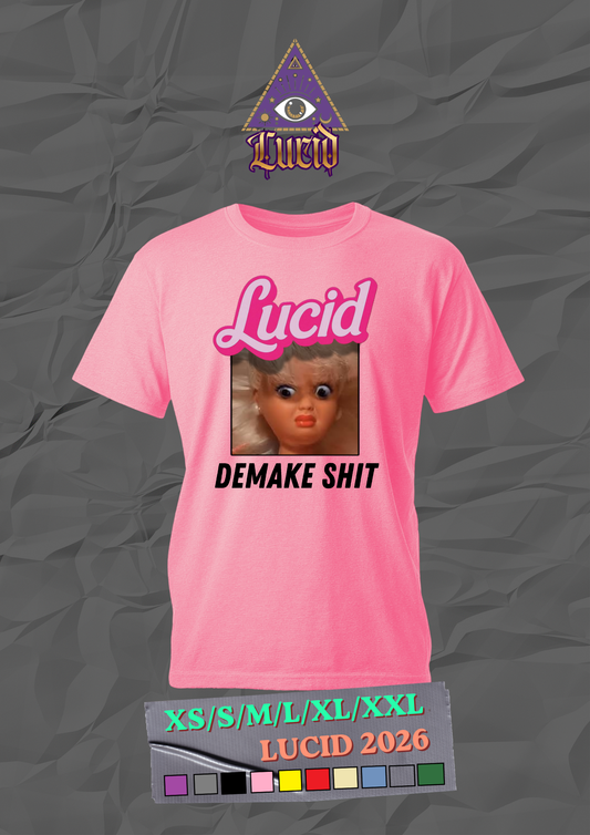 LUCID BRAND - DEMAKE SH*T
